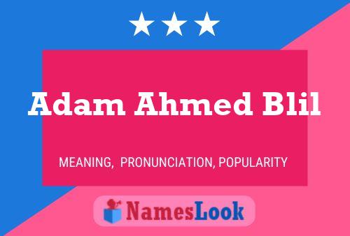 ملصق اسم Adam Ahmed Blil