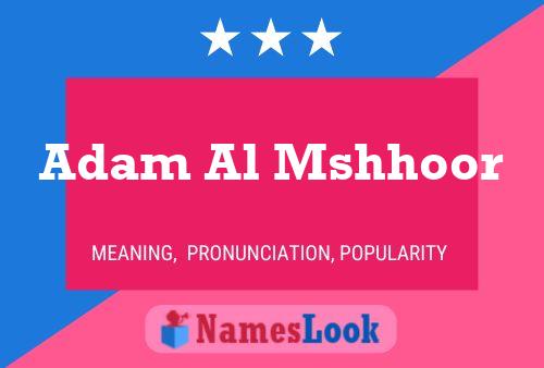 ملصق اسم Adam Al Mshhoor