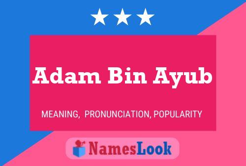 ملصق اسم Adam Bin Ayub