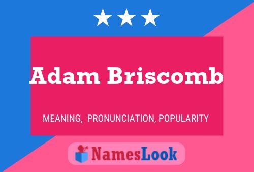 ملصق اسم Adam Briscomb