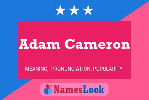 ملصق اسم Adam Cameron