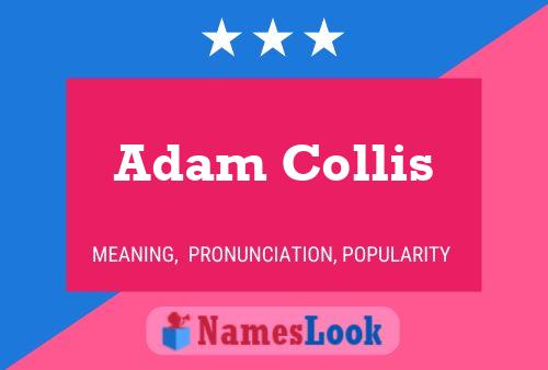 ملصق اسم Adam Collis