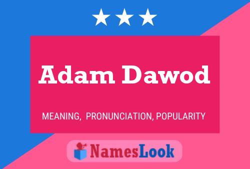 ملصق اسم Adam Dawod