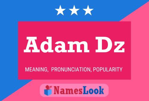 ملصق اسم Adam Dz