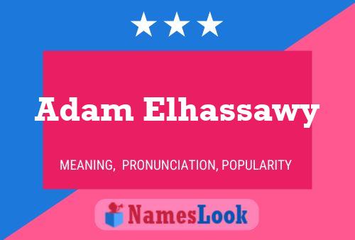 ملصق اسم Adam Elhassawy