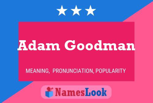 ملصق اسم Adam Goodman