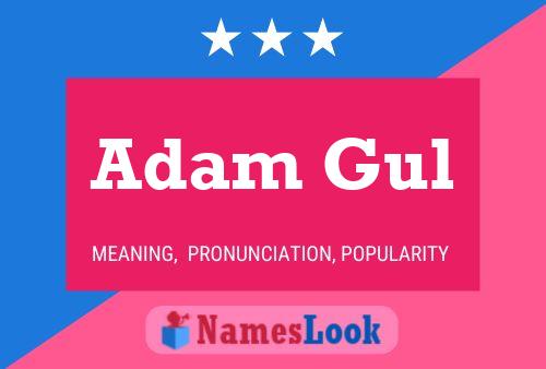 ملصق اسم Adam Gul