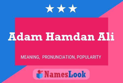 ملصق اسم Adam Hamdan Ali