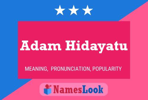 ملصق اسم Adam Hidayatu