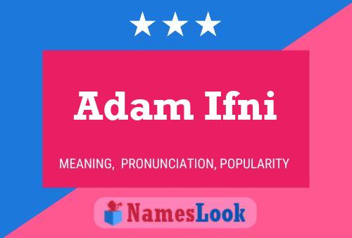 ملصق اسم Adam Ifni