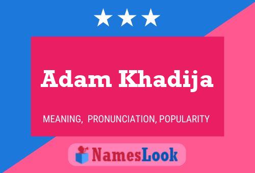 ملصق اسم Adam Khadija