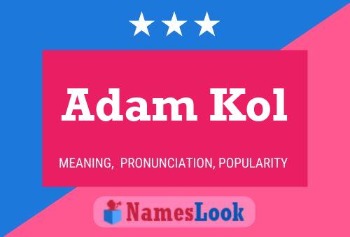 ملصق اسم Adam Kol