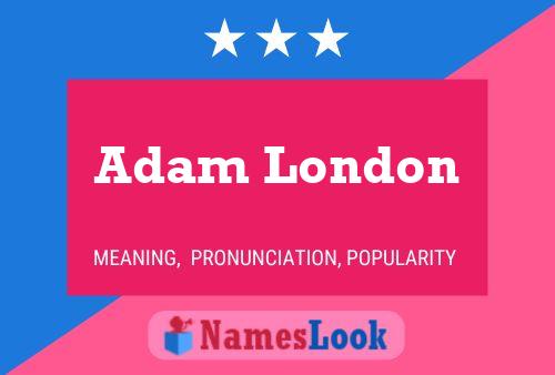 ملصق اسم Adam London