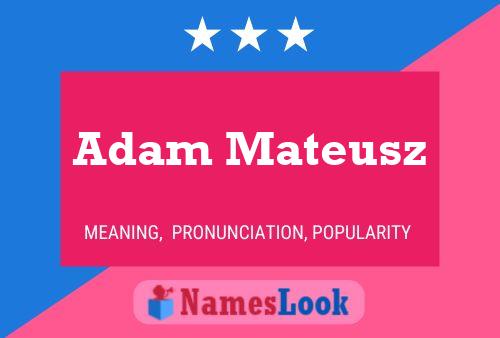 ملصق اسم Adam Mateusz