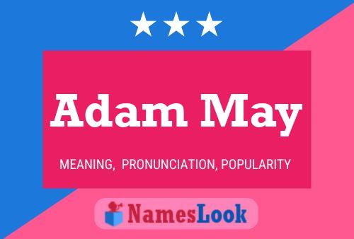 ملصق اسم Adam May