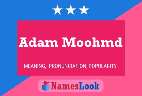 ملصق اسم Adam Moohmd