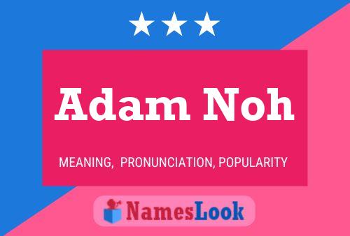 ملصق اسم Adam Noh