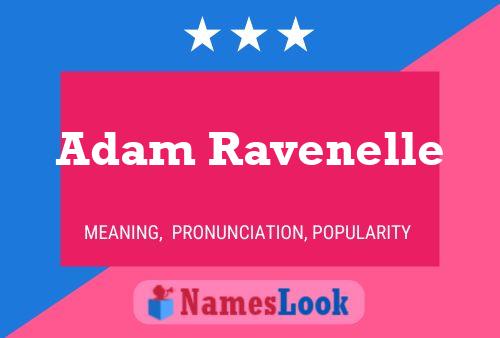 ملصق اسم Adam Ravenelle