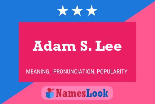 ملصق اسم Adam S. Lee