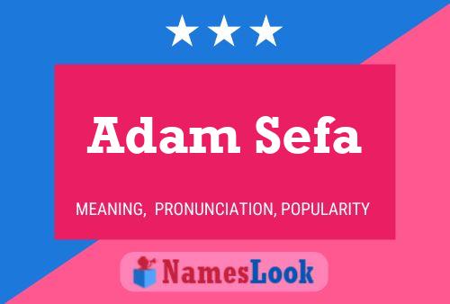 ملصق اسم Adam Sefa