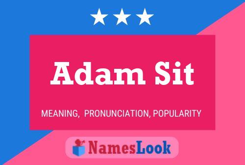 ملصق اسم Adam Sit