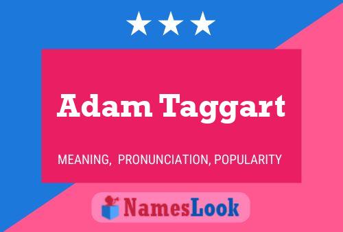 ملصق اسم Adam Taggart