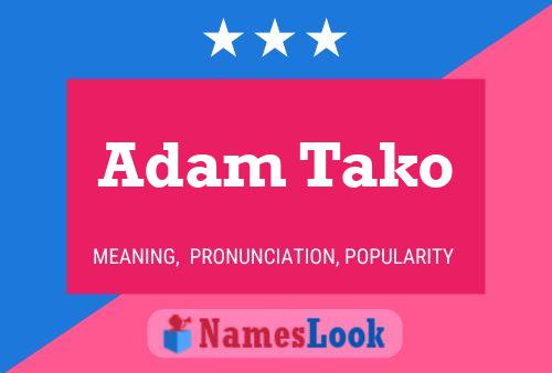 ملصق اسم Adam Tako