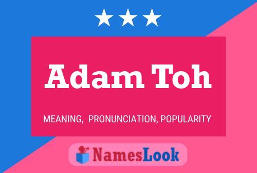 ملصق اسم Adam Toh