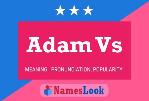 ملصق اسم Adam Vs