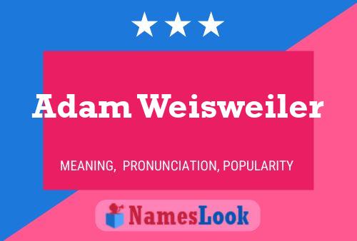 ملصق اسم Adam Weisweiler