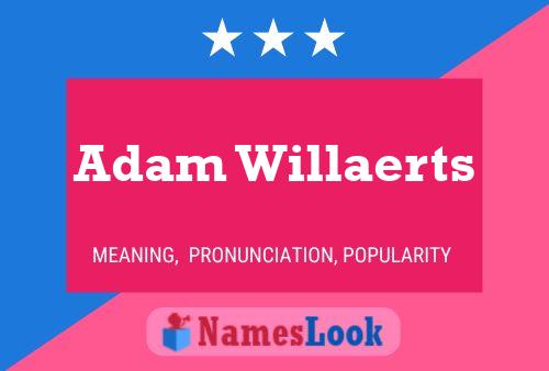 ملصق اسم Adam Willaerts