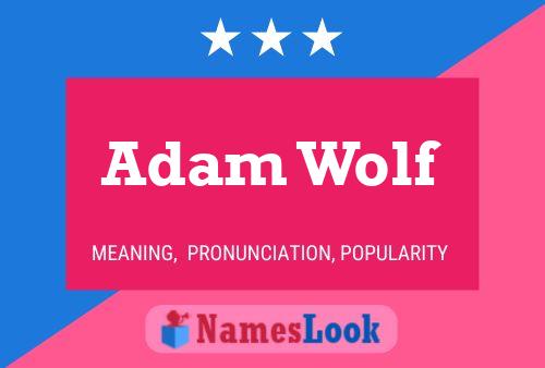 ملصق اسم Adam Wolf