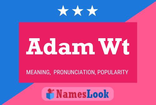 ملصق اسم Adam Wt