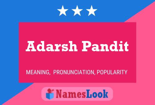 ملصق اسم Adarsh Pandit