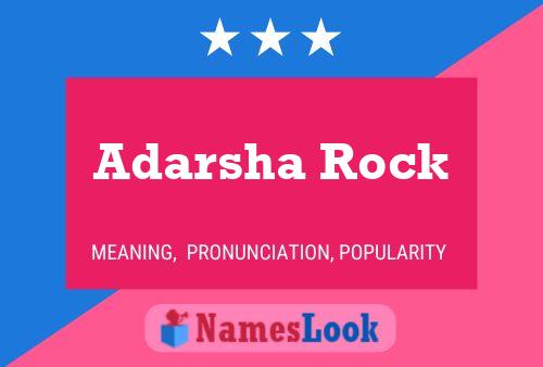 ملصق اسم Adarsha Rock