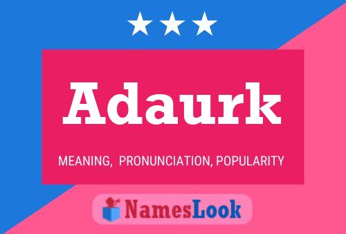 ملصق اسم Adaurk