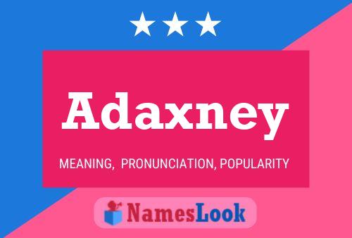 ملصق اسم Adaxney