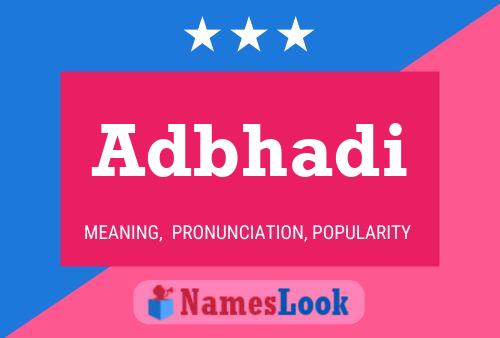 ملصق اسم Adbhadi