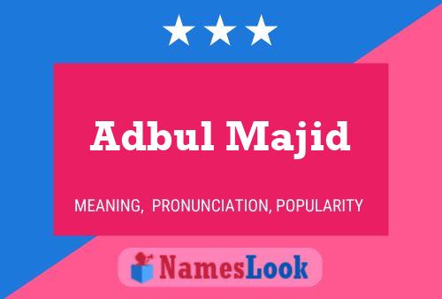 ملصق اسم Adbul Majid