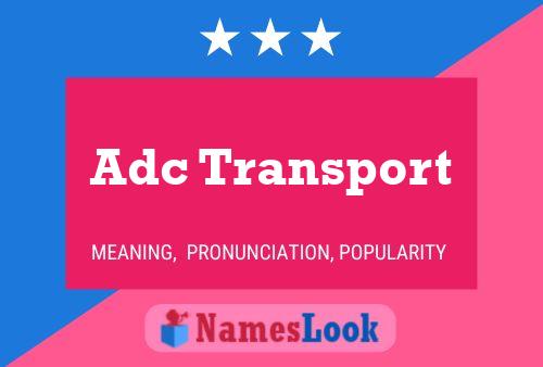 ملصق اسم Adc Transport