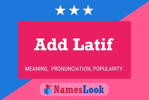 ملصق اسم Add Latif