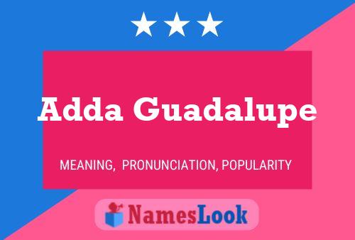 ملصق اسم Adda Guadalupe