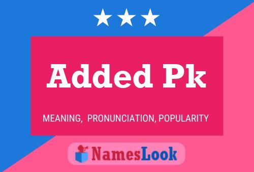 ملصق اسم Added Pk