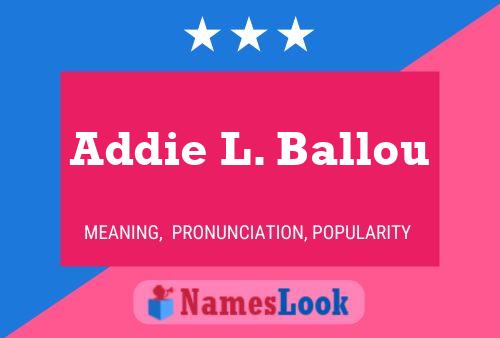 ملصق اسم Addie L. Ballou