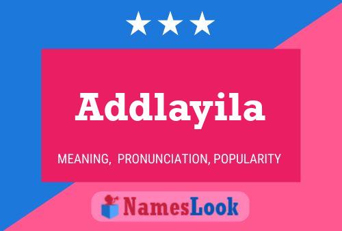 ملصق اسم Addlayila