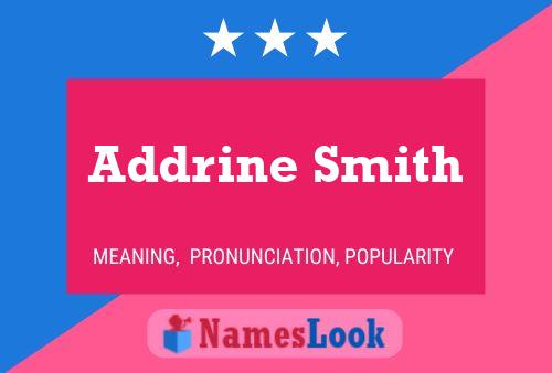 ملصق اسم Addrine Smith