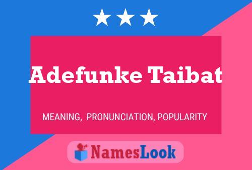 ملصق اسم Adefunke Taibat