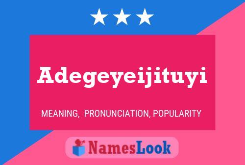 ملصق اسم Adegeyeijituyi