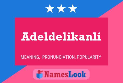 ملصق اسم Adeldelikanli