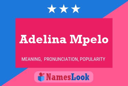 ملصق اسم Adelina Mpelo